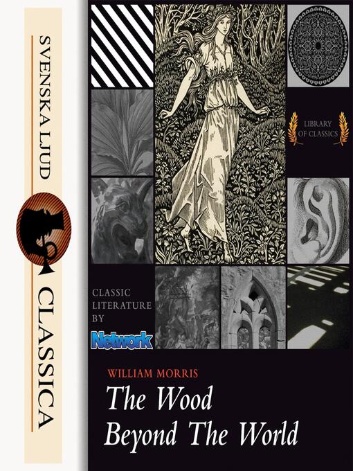Title details for The Wood Beyond the World (Unabridged) by William Morris - Wait list